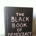 The Black Book Of Democracy - The Black Book Of Democracy