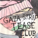 Striptease Warfare - Gaza Strip Tease Club X