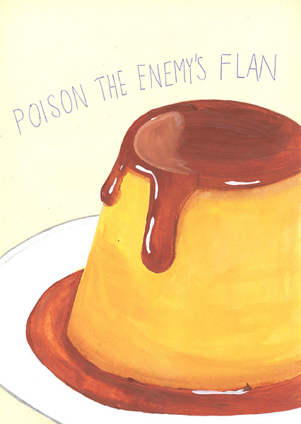 Riiko Sakkinen | A4 Drawings | Poison the
 Enemy's Flan
