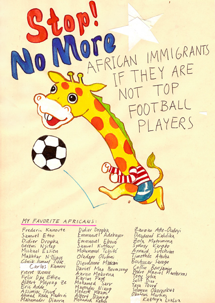 Riiko Sakkinen | A4 Drawings | Stop! No More African Immigrants If They Are Not Top Football Players